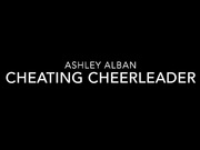 Ashley Alban Cheating Cheerleader Fingers Pussy Wildly 💦🔥